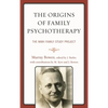 The Origins of Family Psychotherapy: The NIMH Family Study Project - Hardcover