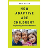 How Adaptive are Children? - Exploring Various Factors - Paperback