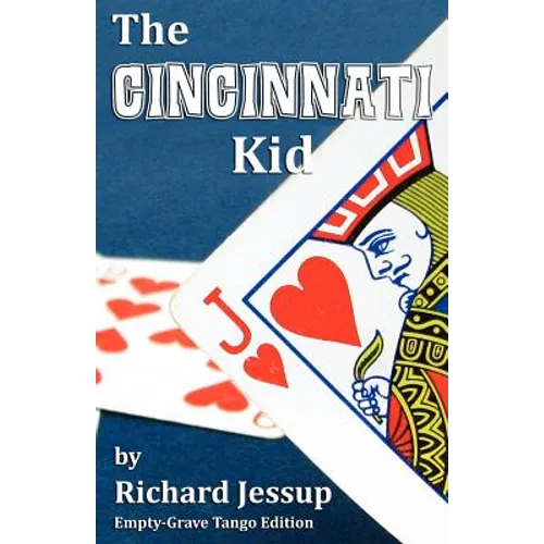 The Cincinnati Kid - Empty-Grave Tango Edition - Paperback