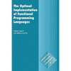 The Optimal Implementation of Functional Programming Languages - Hardcover