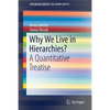 Why We Live in Hierarchies?: A Quantitative Treatise - Paperback