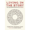 Living in The Story - Paperback
