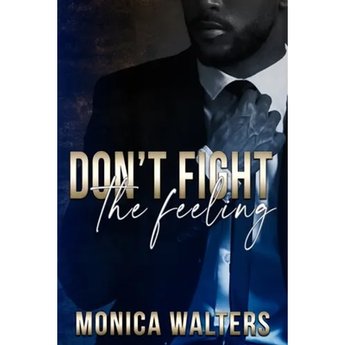 Don't Fight The Feeling - Paperback
