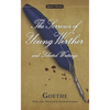 The Sorrows of Young Werther and Selected Writings - Mass Market Paperbound