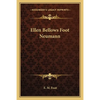 Ellen Bellows Foot Neumann - Paperback