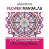 Amazing Flower Mandalas Adult coloring Book - Paperback
