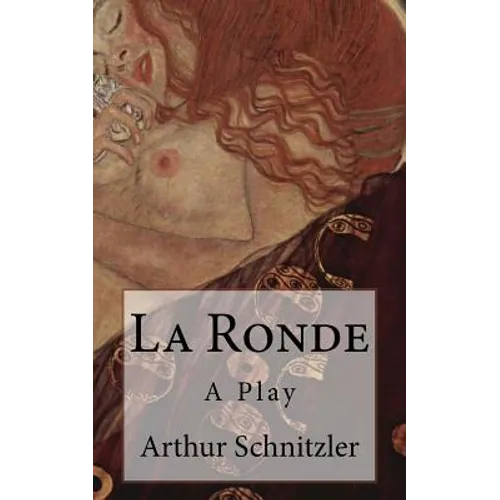 La Ronde: A Play - Paperback