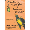 Song for Almeyda and Song for Anninho - Hardcover