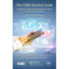The Cmio Survival Guide: A Handbook for Chief Medical Information Officers and Those Who Hire Them, Second Edition - Hardcover