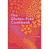 The Gluten-Free Cookbook: 350 Delicious and Naturally Gluten-Free Recipes from More Than 80 Countries - Hardcover