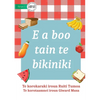 It's Picnic Time - E a boo tain te bikiniki (Te Kiribati) - Paperback