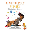 Adventurous Olivia's Alphabet Quest - Hardcover