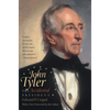 John Tyler, the Accidental President - Paperback