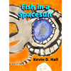 Fish in a Spacesuit - Hardcover