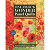 One-Block Wonder Panel Quilts: New Ideas; One-Of-A-Kind Hexagon Blocks - Paperback