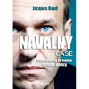 The Navalny case: Conspiracy to serve foreign policy - Paperback