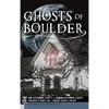 Ghosts of Boulder - Hardcover