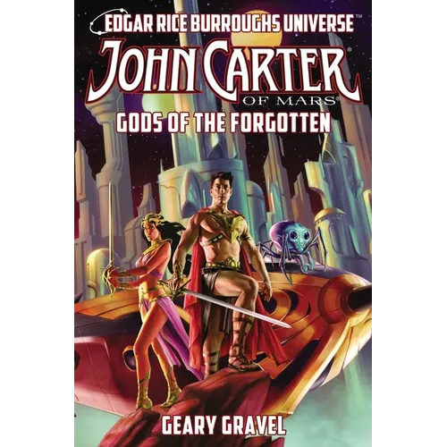 John Carter of Mars: Gods of the Forgotten (Edgar Rice Burroughs Universe) - Paperback