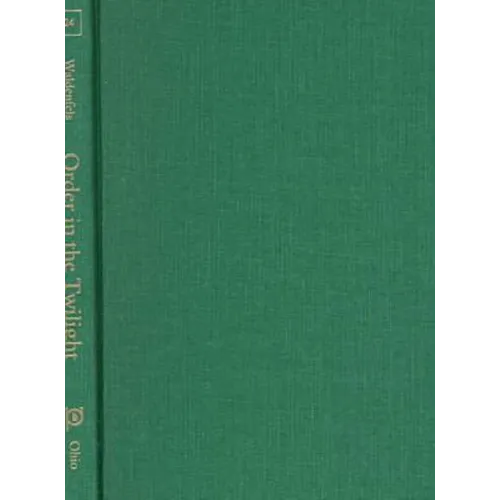 Order In The Twilight - Hardcover