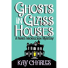 Ghosts in Glass Houses - Paperback