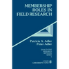 Membership Roles in Field Research - Paperback