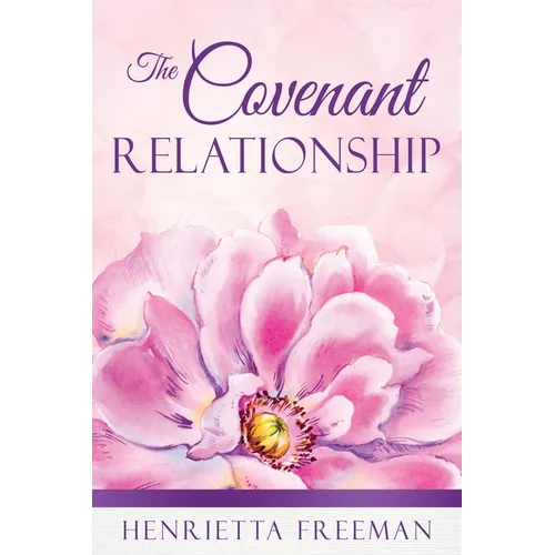 The Covenant Relationship - Paperback