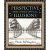 Perspective: And Other Optical Illusions - Paperback