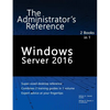 Windows Server 2016: The Administrator's Reference - Paperback