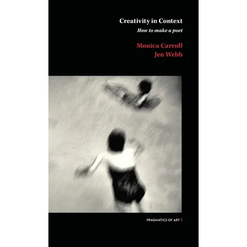 Creativity in Context: How to make a poet - Paperback