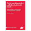 Genusresolution bei mittelhochdeutsch beide - Hardcover
