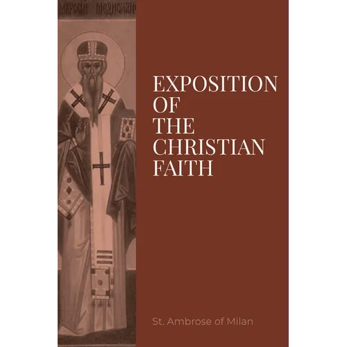 Exposition on the Christian Faith - Paperback