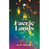 Into the Faerie Lands - Paperback