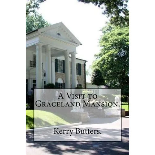 A Visit to Graceland Mansion. - Paperback
