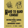 Hand to Hand Combat: An Instructional Manual Prepared For Amphibious Scouts 1945 - Paperback