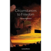 Circumstances to Freedom: The Call to Repentance - Paperback