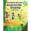 The Race Across Anaconda Swamp: A Challenge Island Steam Adventure - Paperback