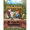 El show de los talentos: The Talent Show - Hardcover