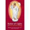 Robe of Light: An Esoteric Christian Cosmology - Paperback