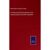 An Historical-Critical Introduction to the Canonical Books of the New Testament - Hardcover