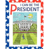 I Can Be the President - Paperback