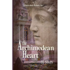 The Archimedean Heart - Paperback