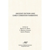 Ancient Fiction and Early Christian Narrative - Paperback