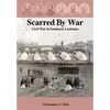 Scarred by War: Civil War in Southeast Louisiana - Hardcover