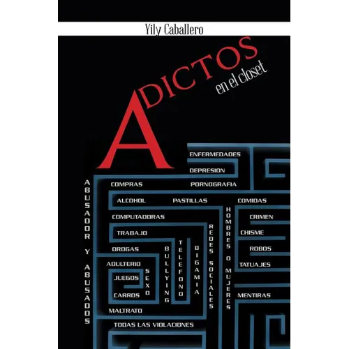 Adictos En El Closet: 1 Millon de Adicciones - Paperback