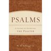 Psalms: A Guide to Studying the Psalter - Paperback