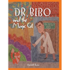 Dr. Bibo and the Magic Cat - Hardcover