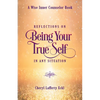 Reflections on Being Your True Self in Any Situation - Paperback