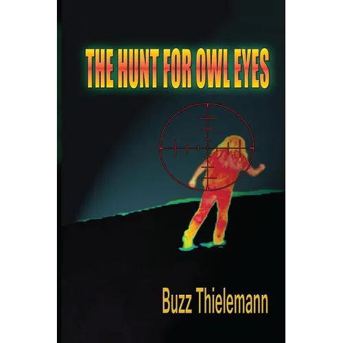 The Hunt for Owl Eyes - Paperback