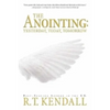 The Anointing: Yesterday, Today and Tomorrow - Paperback