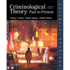 Criminological Theory: Past to Present - Paperback